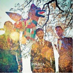 Pinata - Vinile LP di Volcano!