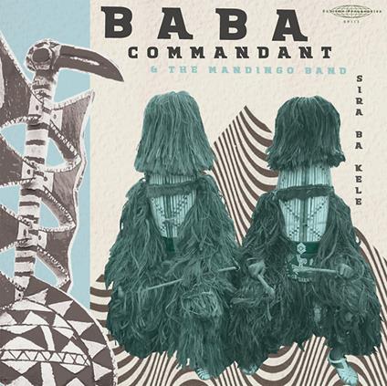 Siri Ba Kele - CD Audio di Baba Commandant