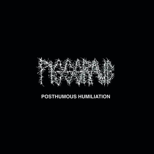 Posthumous Humiliation - Vinile LP di Pissgrave
