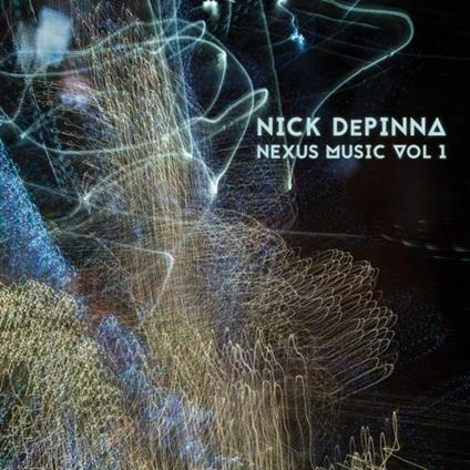 Nick Depinna - Nexus Music, Vol. 1 - CD Audio
