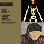 Everything That Dies Someday Comes Back