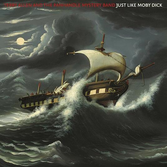 Just Like Moby Dick - Vinile LP di Terry Allen
