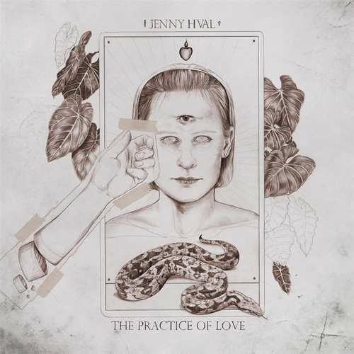 Practice of Love - CD Audio di Jenny Hval