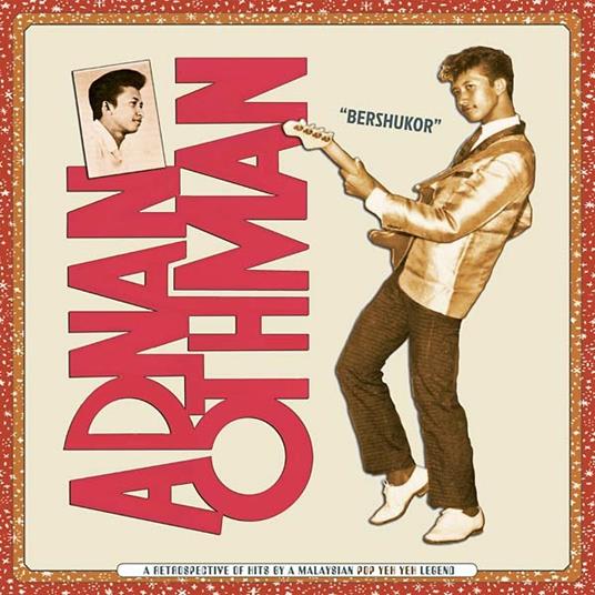 Bershukor. A Retrospective of Hits... - CD Audio di Adnan Othman