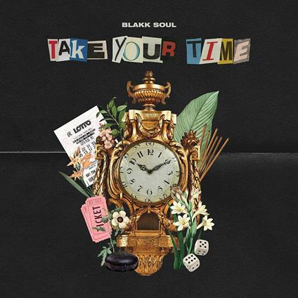 Take Your Time - Vinile LP di Blakk Soul