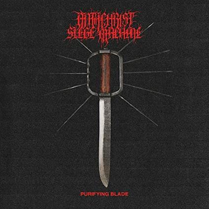 Purifying Blade - CD Audio di Antichrist Siege Machine