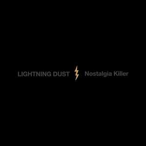 CD Nostalgia Killer Lightning Dust