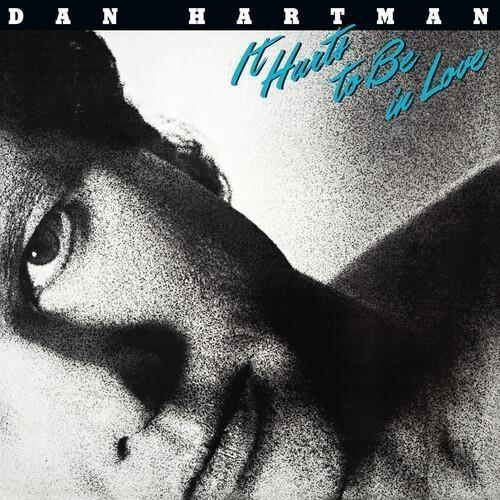 It Hurts To Be In Love - CD Audio di Dan Hartman