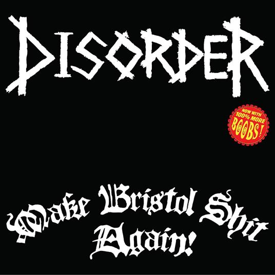 Make Bristol Shit Again - Vinile LP di Disorder