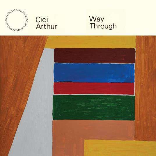 Way Through - Vinile LP di Cici Arthur