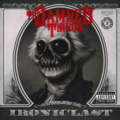 Ironiclast - Vinile LP di Damned Things