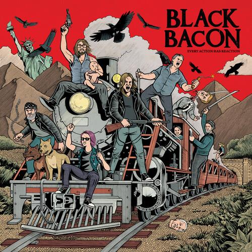 Every Action Has Reaction - CD Audio di Black Bacon