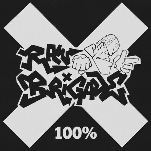 100% - CD Audio di Raw Brigade