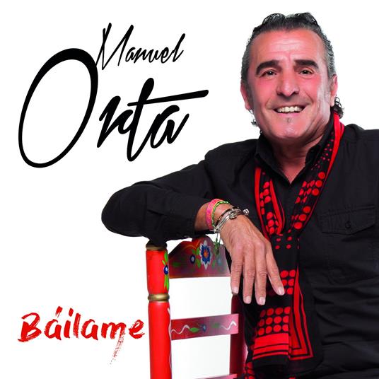 Bailame - CD Audio di Manuel Orta