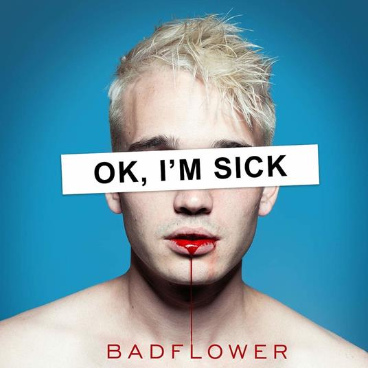 Ok, I'm Sick - CD Audio di Badflower
