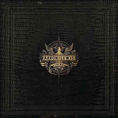 State I'm in - CD Audio di Aaron Lewis