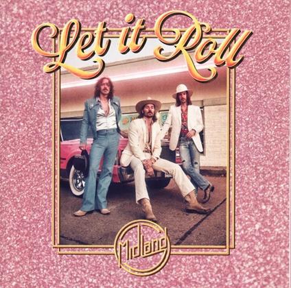 Let it Roll (Gatefold Sleeve) - Vinile LP di Midland