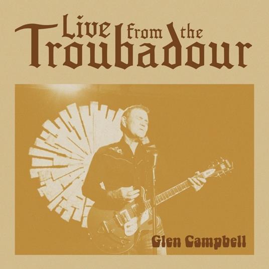 Live From The Troubadour - Vinile LP di Glen Campbell