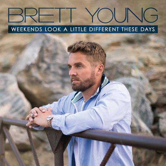 Weekends Look a Little - CD Audio di Brett Young