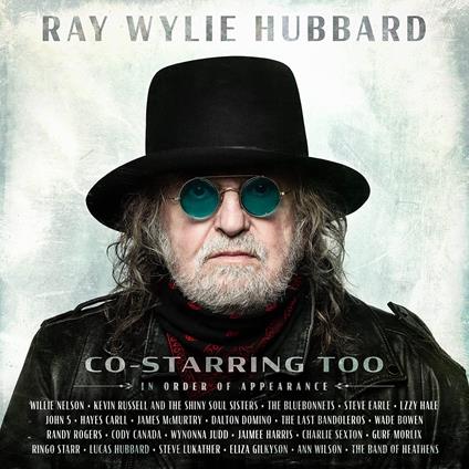 Co-Starring Too - Vinile LP di Ray Wylie Hubbard