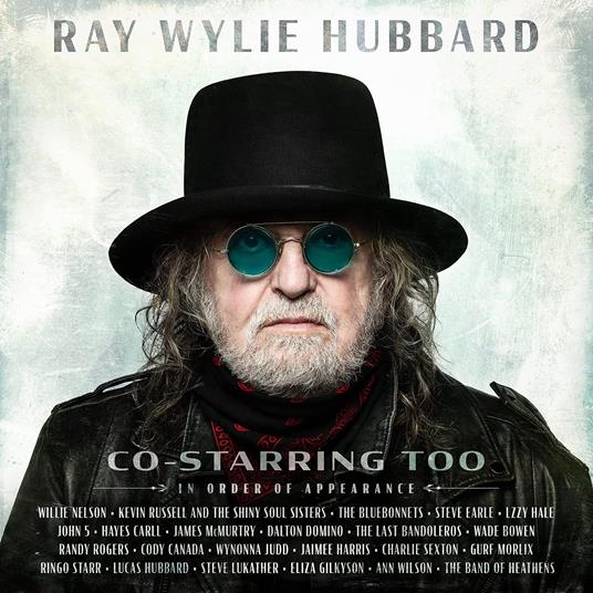 Co-Starring Too - Vinile LP di Ray Wylie Hubbard