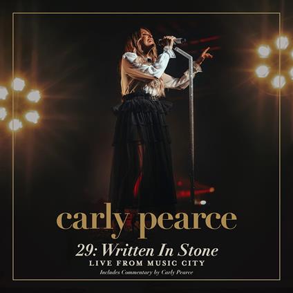 29. Written In Stone - CD Audio di Carly Pearce