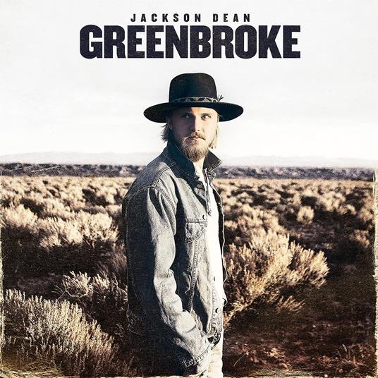 Greenbroke - CD Audio di Jackson Dean