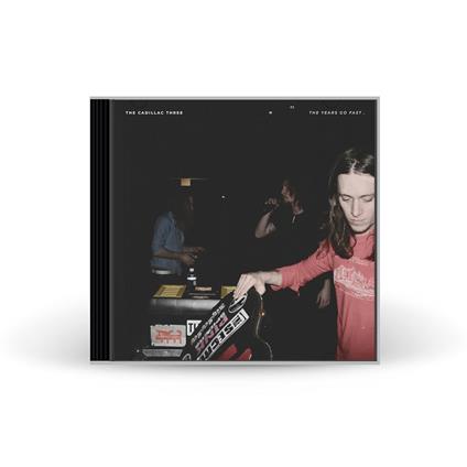 Years Go Fast - CD Audio di Cadillac Three