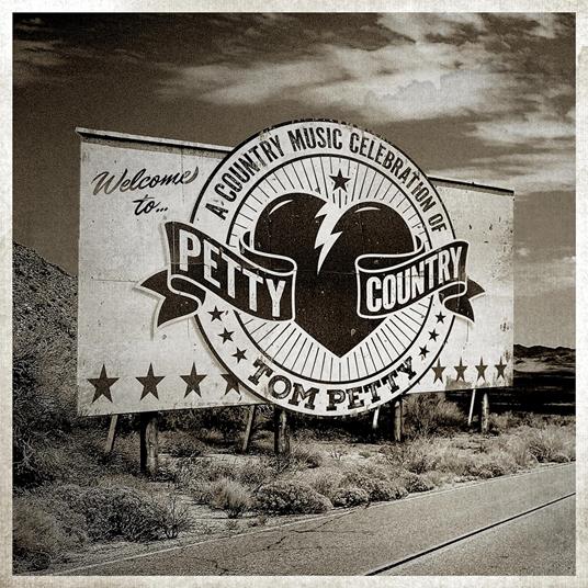 Petty Country. A Country Music Celebration of Tom Petty - Vinile LP
