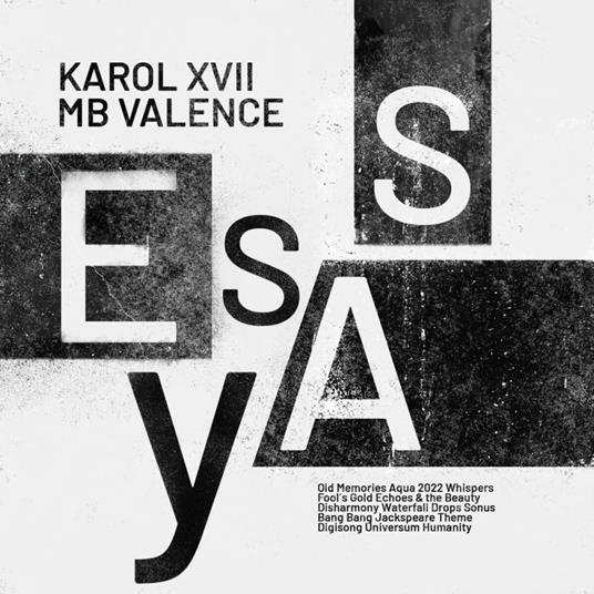 Essay - CD Audio di Karol XVII & MB Valence