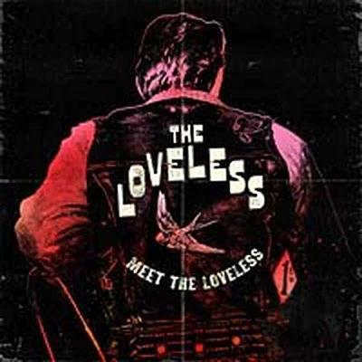 Meet The Loveless - CD Audio di Loveless