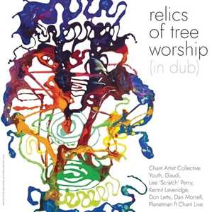 CD Relics Of Tree Worship Chant Artist Collective