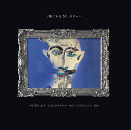 Peter Live - Volume Four - Metro Chicago - CD Audio di Peter Murphy