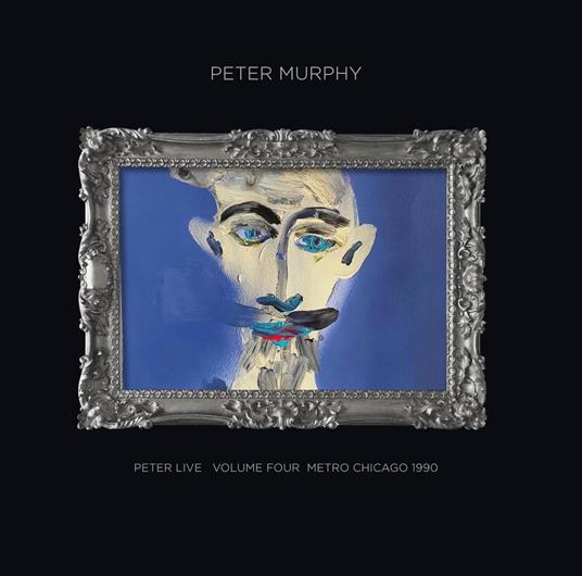 Peter Live - Volume Four - Metro Chicago 1990 (2 LP Blue) - Vinile LP di Peter Murphy