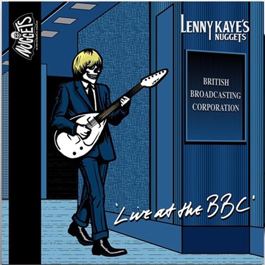 Live at the BBC (10" Blue) - Vinile 10'' di Lenny Kaye's Nuggets