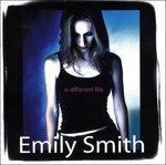 A Different Life - CD Audio di Emily Smith