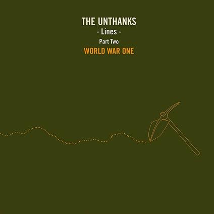 Lines part 2: World War One - CD Audio di Unthanks