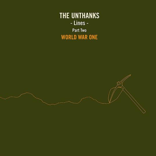 Lines part 2: World War One - CD Audio di Unthanks