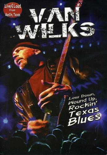 Live & Loud From Austin Texas - DVD di Van Wilks