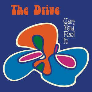 Can You Feel it? - Vinile LP di Drive