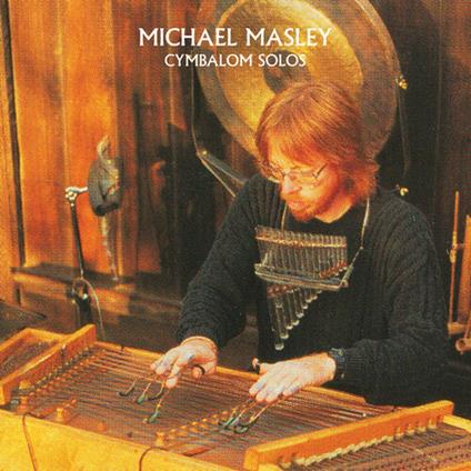 Cymbalom Solos - Vinile LP di Michael Masley
