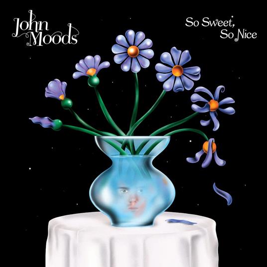 So Sweet So Nice - Vinile LP di John Moods