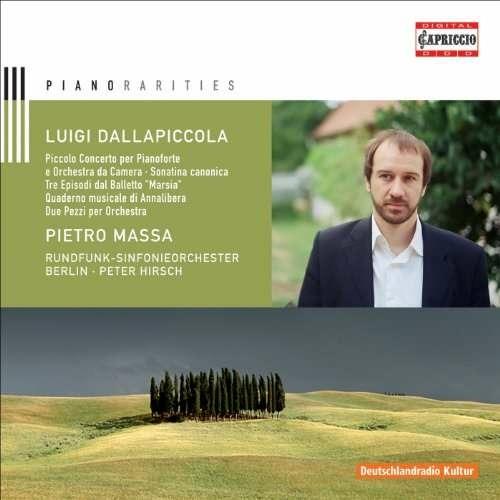 Piccolo concerto per pianoforte. Musica per pianoforte - CD Audio di Luigi Dallapiccola,Radio Symphony Orchestra Berlino,Peter Hirsch,Pietro Massa