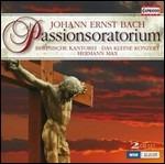 Passions-Oratorium - CD Audio di Johann Ernst Bach