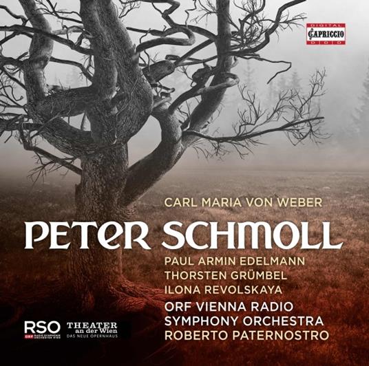 Peter Schmoll un Seine Nachbarn. Opera comica in 2 atti - CD Audio di Carl Maria Von Weber,Roberto Paternostro