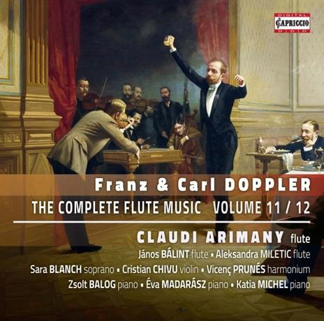 The complete Flute Music Vol.11/12 - CD Audio di Franz Doppler,Claudi Arimany