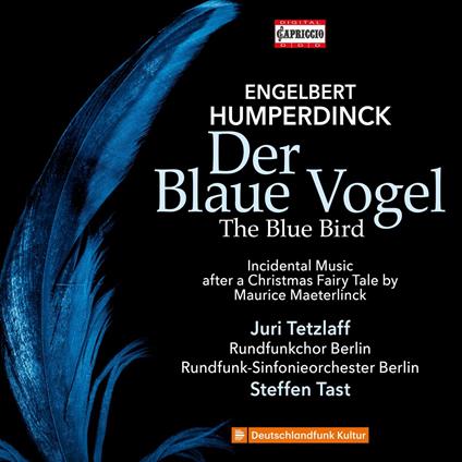 Humperdinck. Der Blaue Vogel - CD Audio di Engelbert Humperdinck