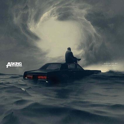 Where Do We Go From Here? - CD Audio di Asking Alexandria