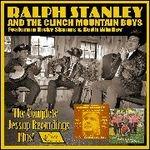 The Complete Jessup Recording Plus (Import) - CD Audio di Ralph Stanley and the Clinch Mountain Boys