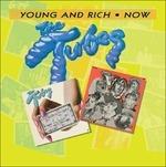 Young & Rich - Now - CD Audio di Tubes